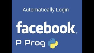 Easy and Fast Login into Facebook using Python
