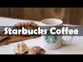 Starbucks Coffee Jazz - Relax Starbucks Cafe Jazz & Bossa Nova Music For Good Mood Study, Work