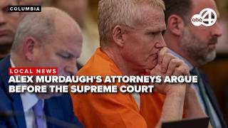 LIVE: Oral arguments begin in appeal of Alex Murdaugh murder conviction