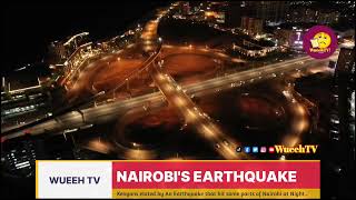 SPIRITUAL EXPERTS: KENYAN'S WHO DID NOT WITNESS EARTHQUAKE LAST NIGHT IN NAIROBI ARE SINNERS
