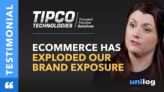 How Unilog’s eCommerce Platform Helped Propel TIPCO Technologies to a National Level