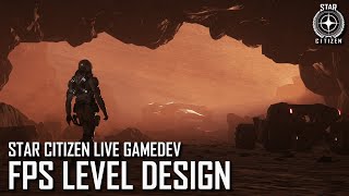 Star Citizen Live Gamedev: FPS Level Design