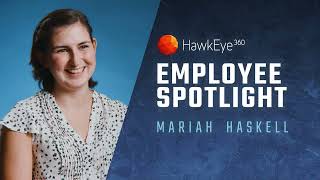 Employee Spotlight - Mariah Haskell
