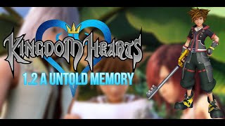 Kingdom Hearts 1.2 A Untold Memory...