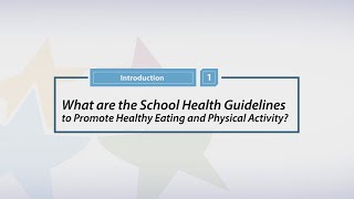 What are the School Health Guidelines to Promote Healthy Eating and Physical Activity?