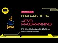 #1 Write Your First #java Program | Printing Hello World in Java & Taking inputs from Users in #java