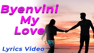 Byenvini My Love - Herby Fontal \u0026 Ansito Amical ft Salil Lirah (Oficial Lyrics Video)