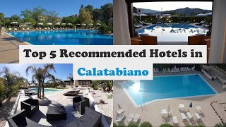 Top 5 Recommended Hotels In Calatabiano | Best Hotels In Calatabiano