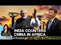 India Makes Big Africa Push to Counter China's Debt-Traps | Vantage with Palki Sharma