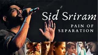 SID SRIRAM Songs Short Medley | Pain of Separation | Tamil Songs Medley