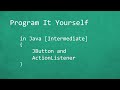 Program It Yourself in Java [Intermediate] - 2 - JButton
