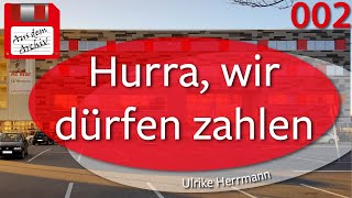 Ulrike Herrmann - Hurra, wir dürfen zahlen - 20.06.16 | AusdemArchiv (002)