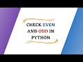 Python Program that Check even and odd using modulus and bitwise operators