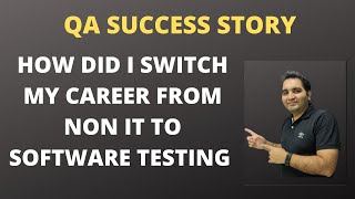 QA Success Story🔥| Switch From NON IT - Testing