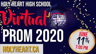 Holy Heart Virtual Prom 2020