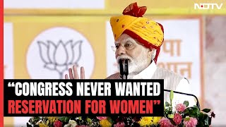 PM Attacks Congress In Rajasthan Over Women's Reservation Bill