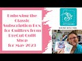 Unboxing Quilter's Subscription Box from Precut Quilt Shop for May 2023