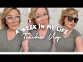 A Week In My Life | Teacher Vlog | #AD Pair Eyewear Discount Code