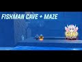 [GPO] - From Gravito Fort to Fishman cave + Maze