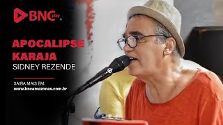 Sidney Rezende | Apocalipse Karaja