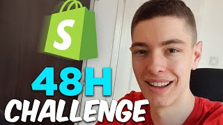48H Shopify Dropshipping Challenge! (FULL REVEAL)