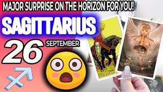 Sagittarius ♐😲MAJOR SURPRISE ON THE HORIZON FOR YOU❗️💖 horoscope for today SEPTEMBER 26 2024 ♐ tarot