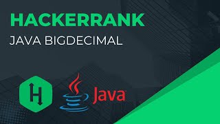 HackerRank JAVA | Java BigDecimal