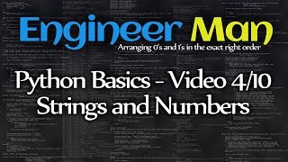 Strings and Numbers - Python Basics 4/10