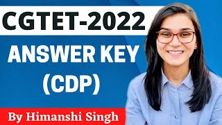 CGTET 2022 Answer Key - Child Development & Pedagogy (CDP) by Himanshi Singh