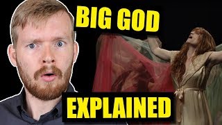 "Big God" by Florence + the Machine Is SOO DEEP | Lyrics Explained