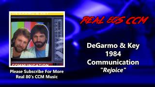 DeGarmo \u0026 Key - Rejoice (HQ)