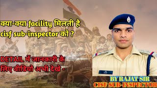 CISF SUB INSPECTOR all facilities