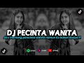 DJ PECINTA WANITA | AKU MEMANG PENCINTA WANITA  | REMIX VIRAL TIKTOK 2024 [BOOTLEG]