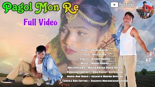 Pagol Mon Re | Ranjit Murmu | Kali Soren | New Santali Full Video 2024-2025 | Susanta Murmu Official