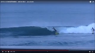 2019.9.18 湘南波情報動画　AM5:55 鵠沼　Jerry Smith