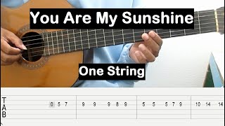 You Are My Sunshine Guitar Tutorial One String Guitar Tab Single String Guitar Lessons for Beginners