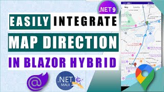 📍How to Add Google Maps Direction Between Coordinates in  NET 9 Blazor Hybrid Mobile App🚀