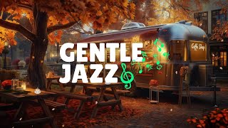 Simple Music : GENTLE JAZZ for accompanying  your weekend, weekdays, every day (1 HOUR less) 🎶🎷🧡