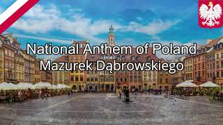 National Anthem: Poland - Mazurek Dąbrowskiego