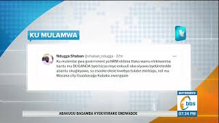 #KuMulamwa | Olowooza NRM erina  kukola ki okuzza obuwagizi mu bitundu bya Buganda  ne Busoga?