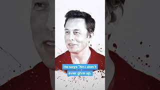 Elon Musk Motivational Success Story - Never Give Up  #shorts #motivation