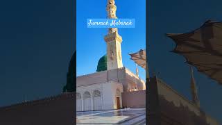 Jummah Mubarak #madinah #madina #makkahmadina #islamicholycities #prophetmuhammad #muhammad #shorts