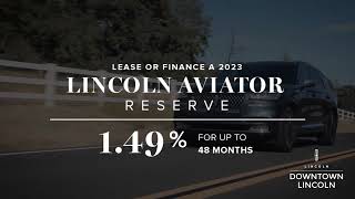 Downtown Lincoln Toronto - 2023 Lincoln Aviator Reserve