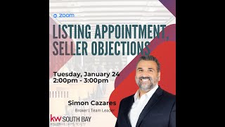 Listing Appointment, Seller Objections