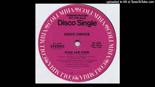 Disco Circus - Over and Over (Extended Re-Mix 1978)