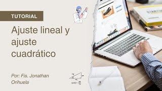 Ajuste lineal y ajuste cuadrático