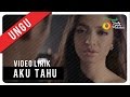 UNGU - Aku Tahu | Video Lirik