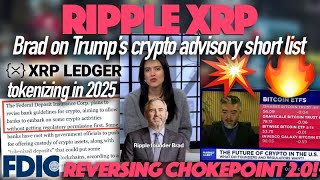 Ripple XRP: XRPL Tokenization Starting In ’25, Brad On Trump’s Shortlist \u0026 FDIC Reversing CP2.0