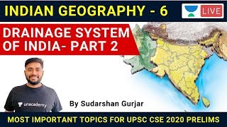 Most Important Topics of Indian Geography [ Part 6 ] | UPSC CSE 2020 | Sudarshan Gurjar