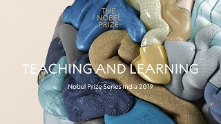 Nobel Prize Series India 2019 - Teaching and Learning